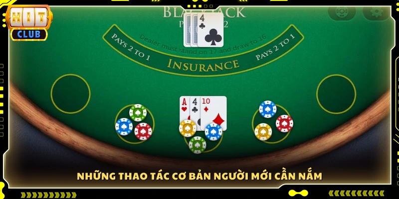 Các bước cơ bản mà người chơi mới nên biết