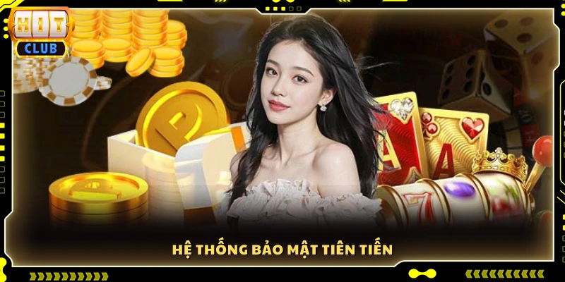 Hệ thống ứng dụng công nghệ bảo mật tiên tiến